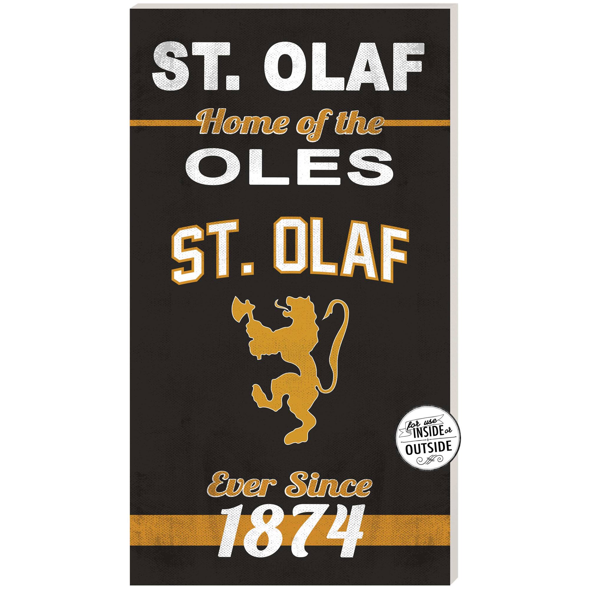 St. Olaf Oles 11" x 20" Indoor/Outdoor Home Of The Sign