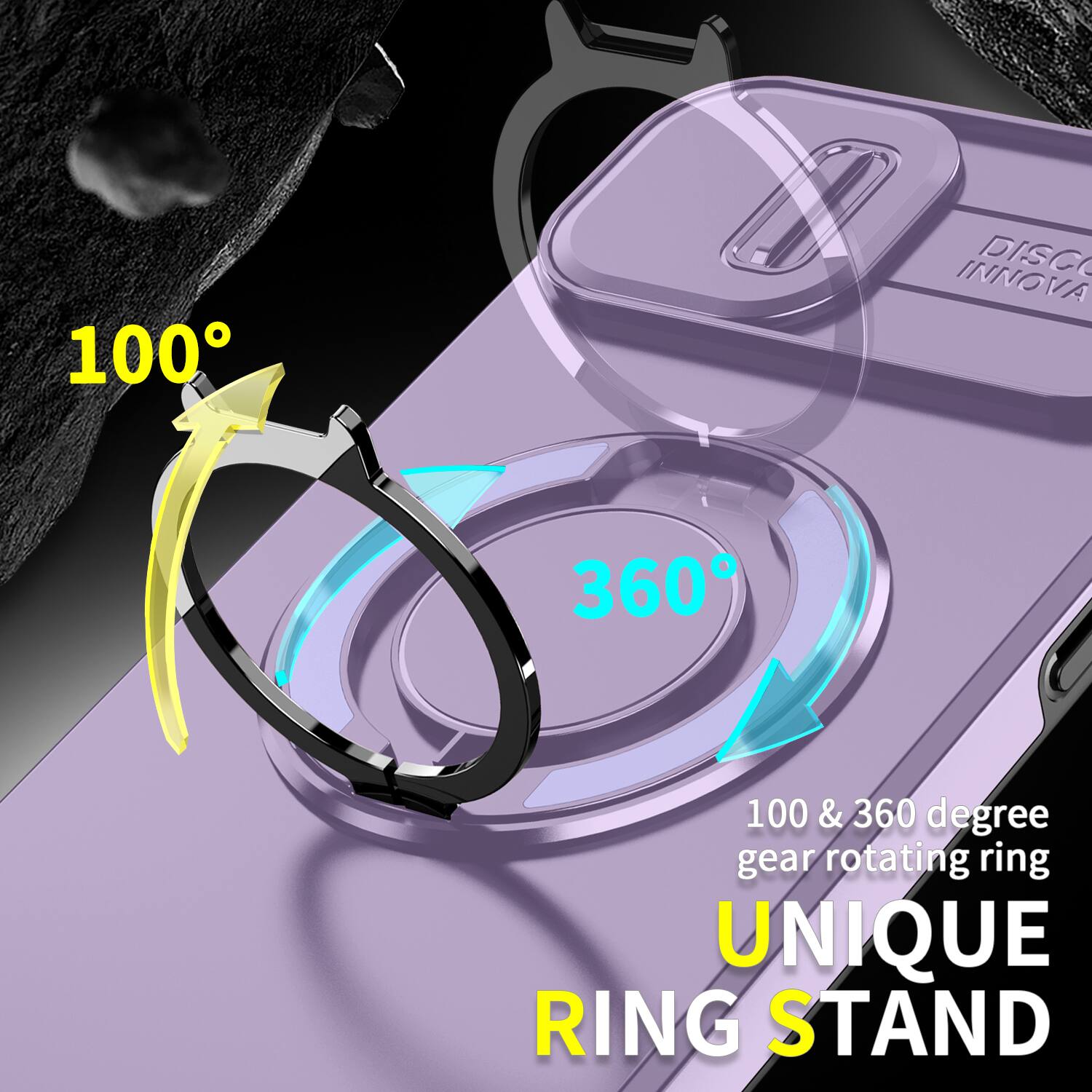 100°
DISC INNOVA
360°
100 & 360 degree gear rotating ring
UNIQUE RING STAND