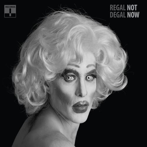 Regal Degal - Not Now  - COMPACT DISCS