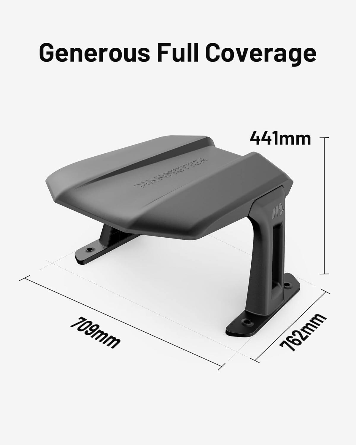 Generous Full Coverage

441mm

709mm

762mm