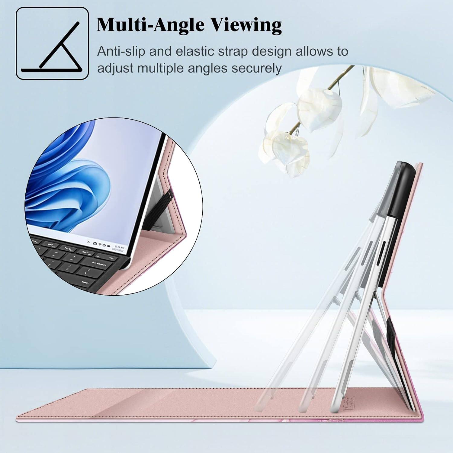Multi-Angle Viewing  
Anti-slip and elastic strap design allows to adjust multiple angles securely
