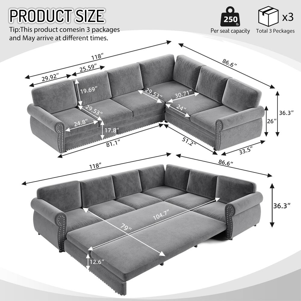 PRODUCT SIZE  
Tip: This product comes in 3 packages and may arrive at different times.  
250 lb Per seat capacity  
Total 3 Packages  

- 118"  
- 25.59"  
- 19.69"  
- 29.53"  
- 24.8"  
- 17.8"  
- 81.1"  
- 118"  
- 29.53"  
- 30.71"  
- 24"  
- 51.2"  
- 86.6"  
- 33.5"  
- 86.6"  
- 36.3"  
- 26"  
- 79"  
- 104.7"  
- 36.3"  
- 12.6"