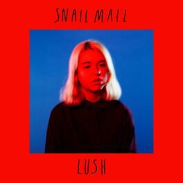 Snail Mail - Lush - VINYL LP