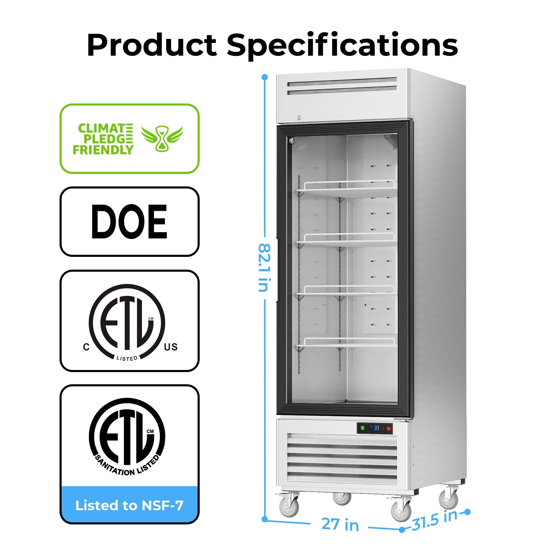 Product Specifications

- Climate Pledge Friendly
- DOE
- ETL Listed
- ETL Sanitation Listed to NSF-7

Dimensions:
- Height: 82.1 in
- Width: 27 in
- Depth: 31.5 in