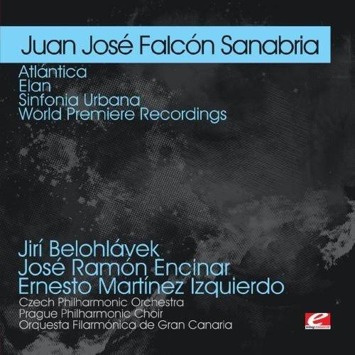 Juan José Falón Sanabria  
Atlántica  
Elán  
Sinfonía Urbana  
World Premiere Recordings  

Jiří Belohlávek  
José Ramón Encinar  
Ernesto Martínez Izquierdo  

Czech Philharmonic Orchestra  
Prague Philharmonic Choir  
Orquesta Filarmónica de Gran Canaria