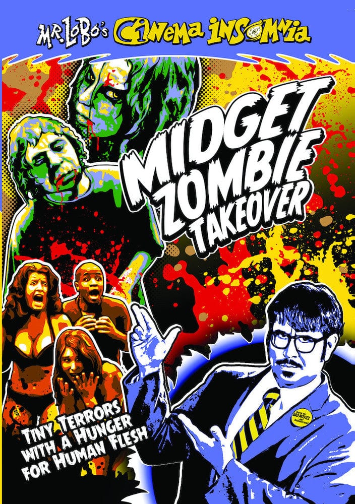 Front. Mr. Lobo's Cinema Insomnia: Midget Zombie Takeover - DVD.