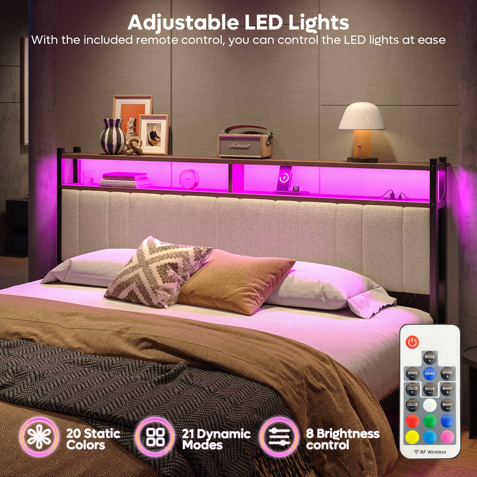 Adjustable LED Lights  
With the included remote control, you can control the LED lights at ease  

20 Static Colors  
21 Dynamic Modes  
8 Brightness control  

RF Wireless