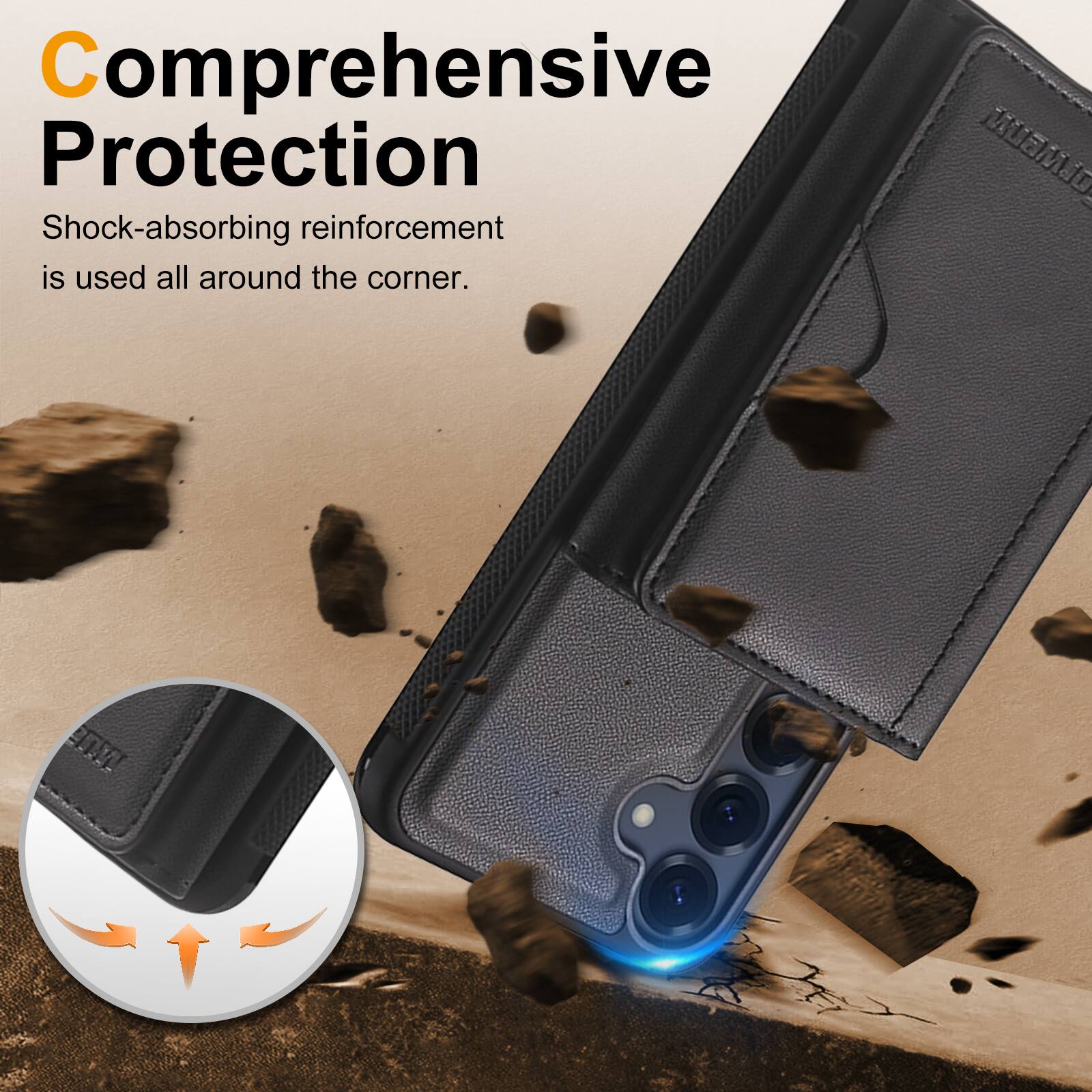 Comprehensive Protection  
Shock-absorbing reinforcement is used all around the corner.