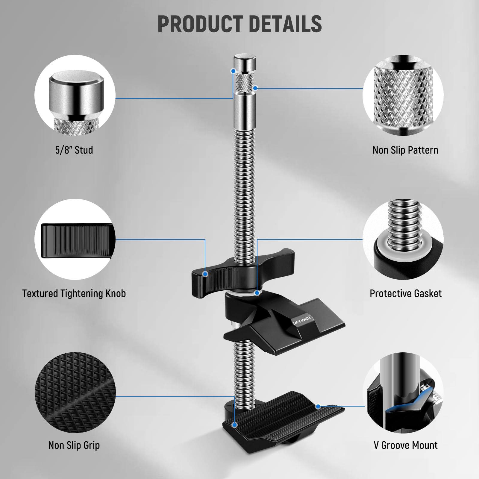 PRODUCT DETAILS

- 5/8" Stud
- Non Slip Pattern
- Textured Tightening Knob
- Protective Gasket
- Non Slip Grip
- V Groove Mount