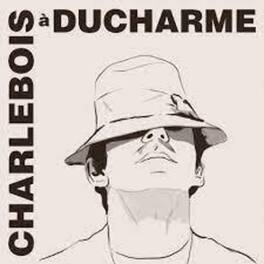 Robert Charlebois - Charlebois A Ducharme - VINYL LP
