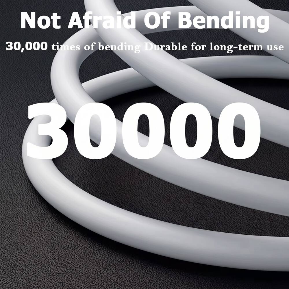 Not Afraid Of Bending  
30,000 times of bending  
Durable for long-term use  
30000
