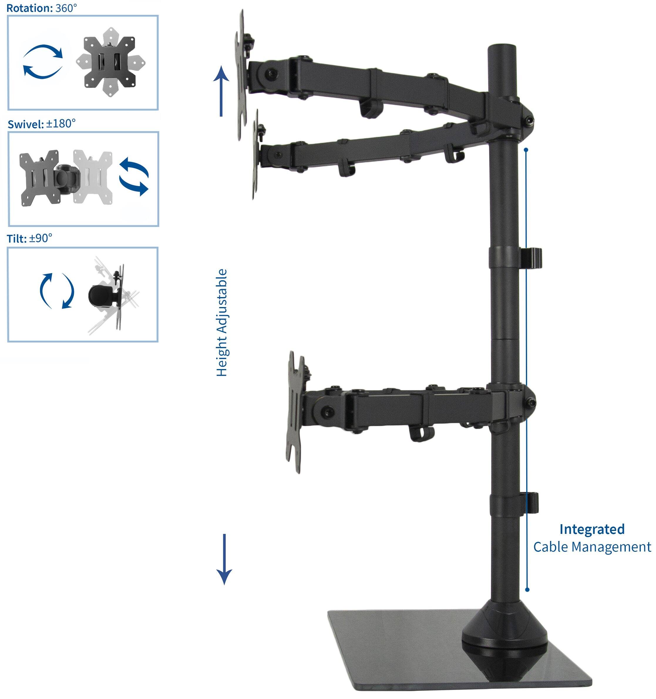 Rotation: 360°  
Swivel: ±180°  
Tilt: ±90°  
Height Adjustable  
Integrated Cable Management