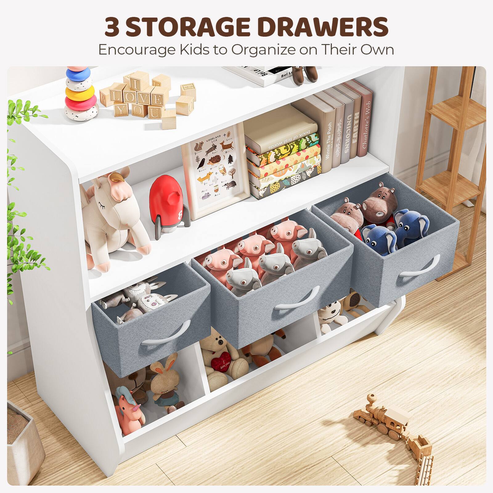 3 STORAGE DRAWERS  
Encourage Kids to Organize on Their Own