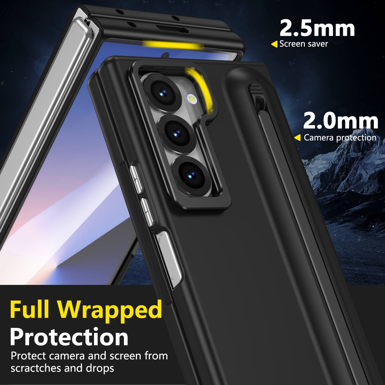 2.5mm Screen saver  
2.0mm Camera protection  
Full Wrapped Protection  
Protect camera and screen from scratches and drops
