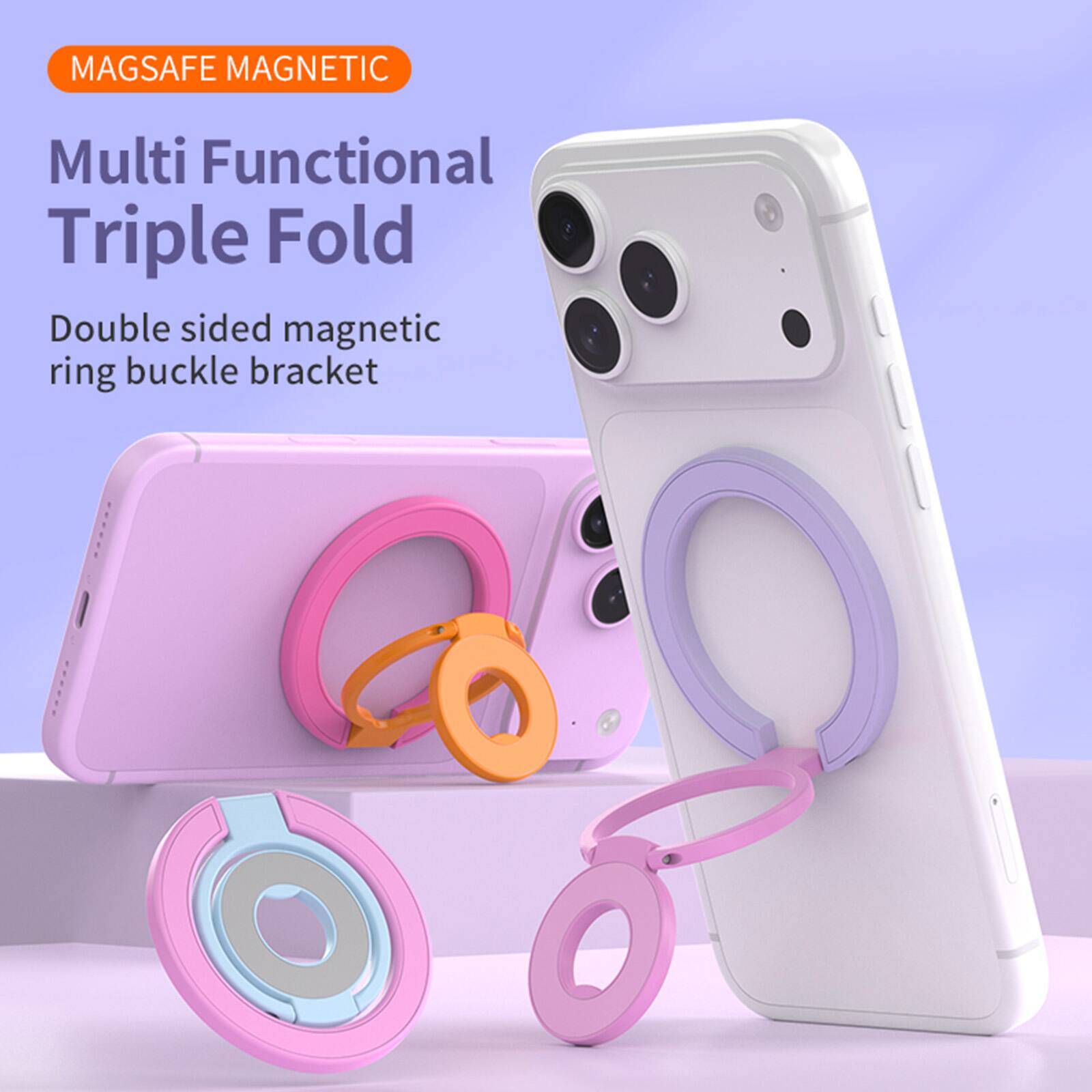 MAGSAFE MAGNETIC  
Multi Functional Triple Fold  
Double sided magnetic ring buckle bracket
