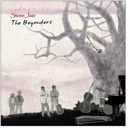 Stone Jazz
The Beyonders