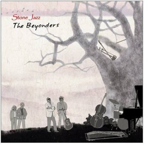 Stone Jazz  
The Beyonders