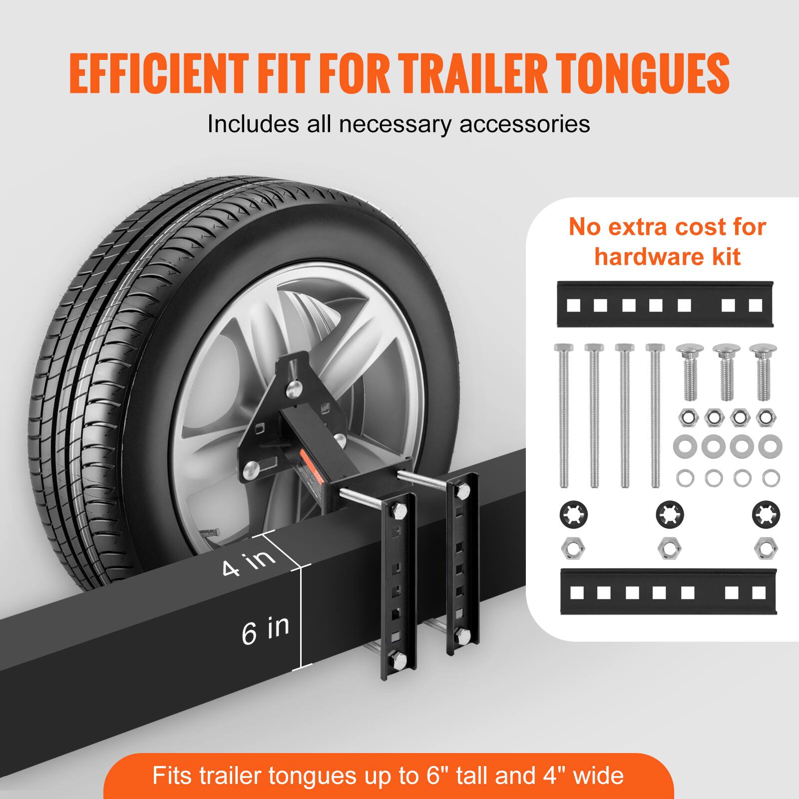 EFFICIENT FIT FOR TRAILER TONGUES  
Includes all necessary accessories  
No extra cost for hardware kit  
Fits trailer tongues up to 6" tall and 4" wide