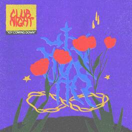 Club Night - Joy Coming Down - VINYL LP
