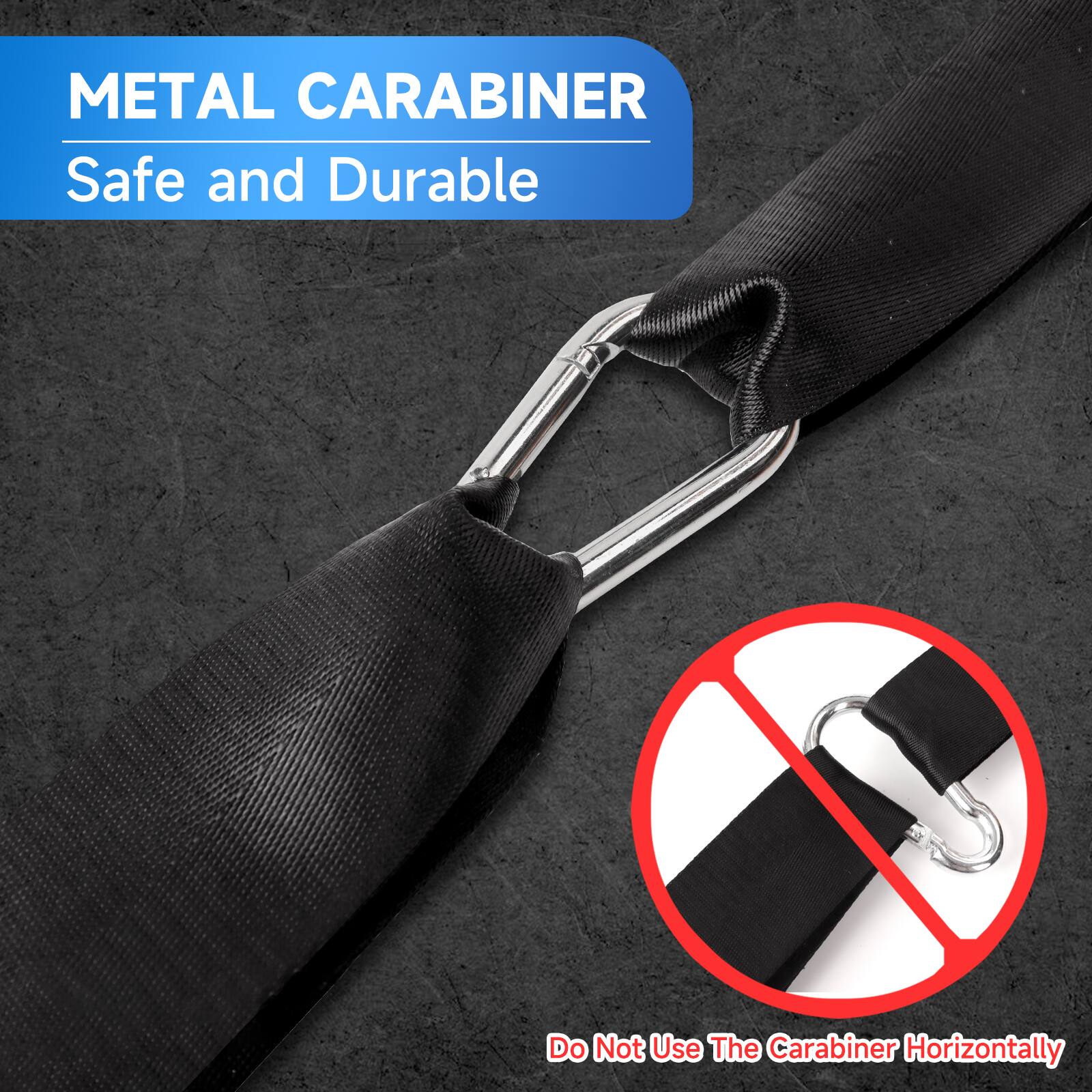 METAL CARABINER Safe and Durable
Do Not Use The Carabiner Horizontally