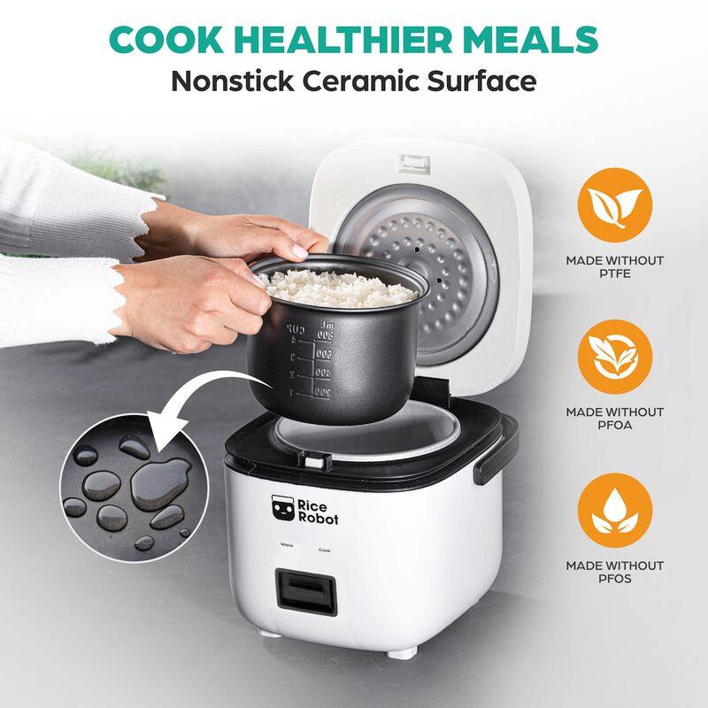 COOK HEALTHIER MEALS  
Nonstick Ceramic Surface  

MADE WITHOUT PTFE  
MADE WITHOUT PFOA  
MADE WITHOUT PFOS  

Rice Robot