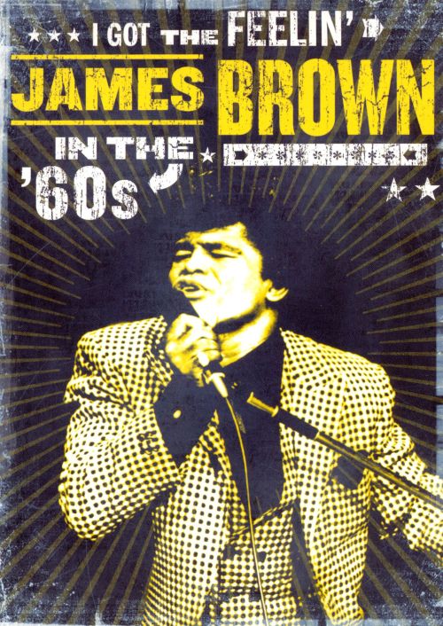 James Brown: I Got the Feelin - James Brown in the 60s [DVD]