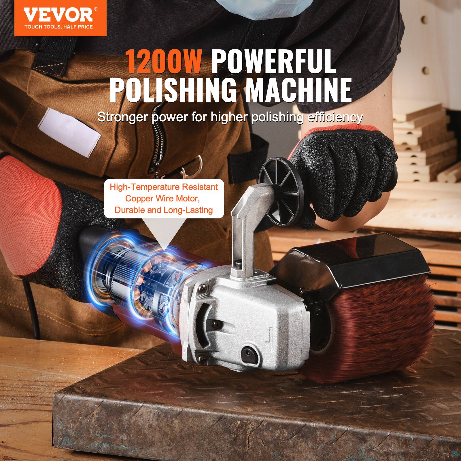VEVOR TOUGH TOOLS, HALF PRICE

1200W POWERFUL POLISHING MACHINE
Stronger power for higher polishing efficiency

High-Temperature Resistant Copper Wire Motor, Durable and Long-Lasting