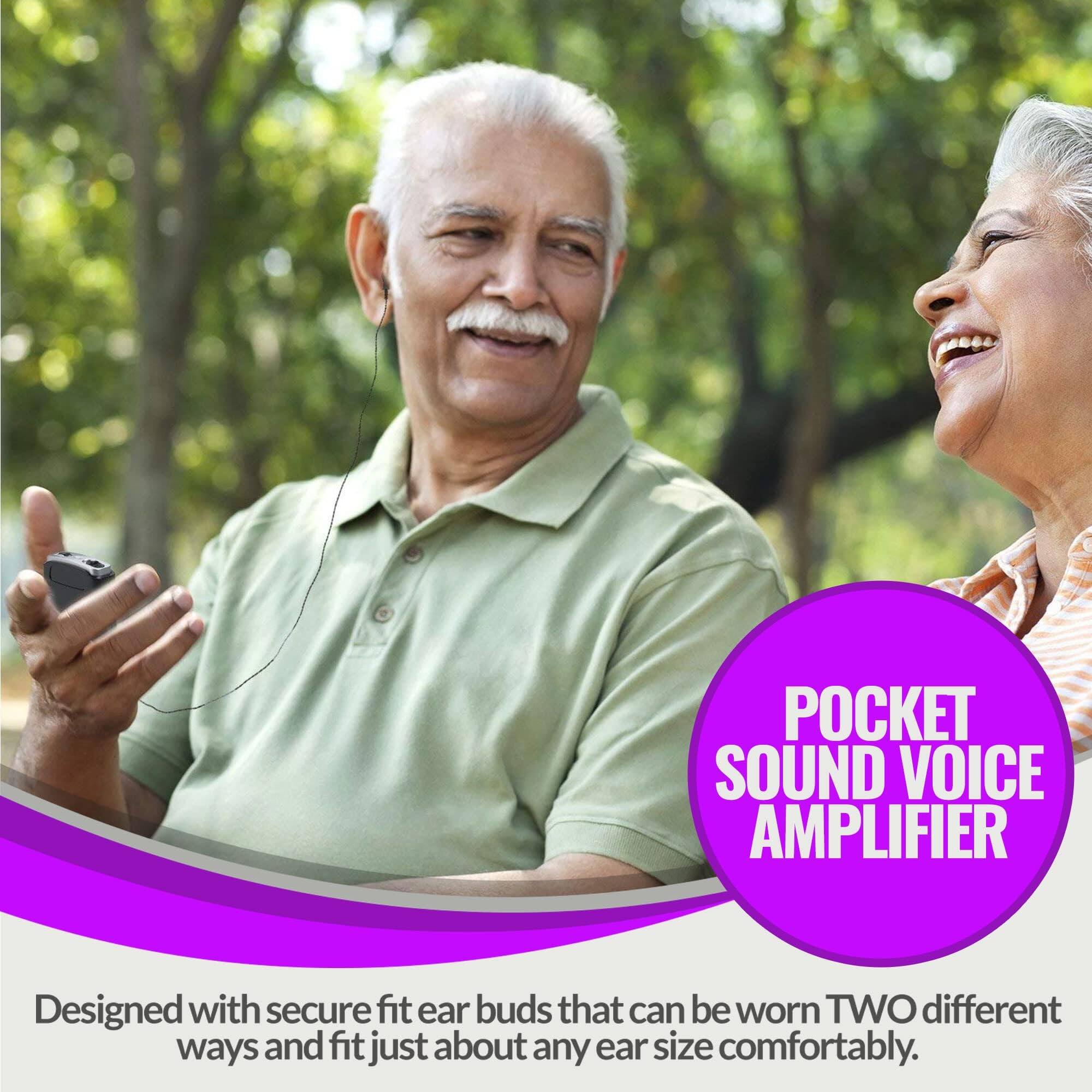 POCKET SOUND VOICE AMPLIFIER

Designed with secure fit ear buds that can be worn TWO different ways and fit just about any ear size comfortably.