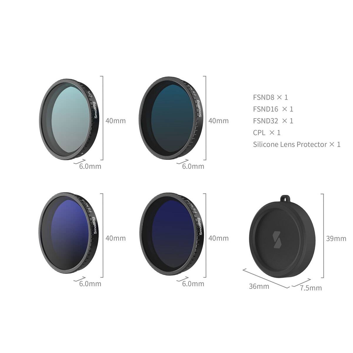 SmallRig 40mm FSND8 x 1, FSND16 x 1, FSND32 x 1, CPL x 1, Silicone Lens Protector x 1  
6.0mm, 6.0mm, 39mm, 36mm, 7.5mm