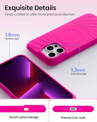 Exquisite Details  
Finely crafted to offer more precise protection.  
1.6mm Screen Lips  
1.3mm Camera Lips  
Touch cutout design  
Precise Cut-outs