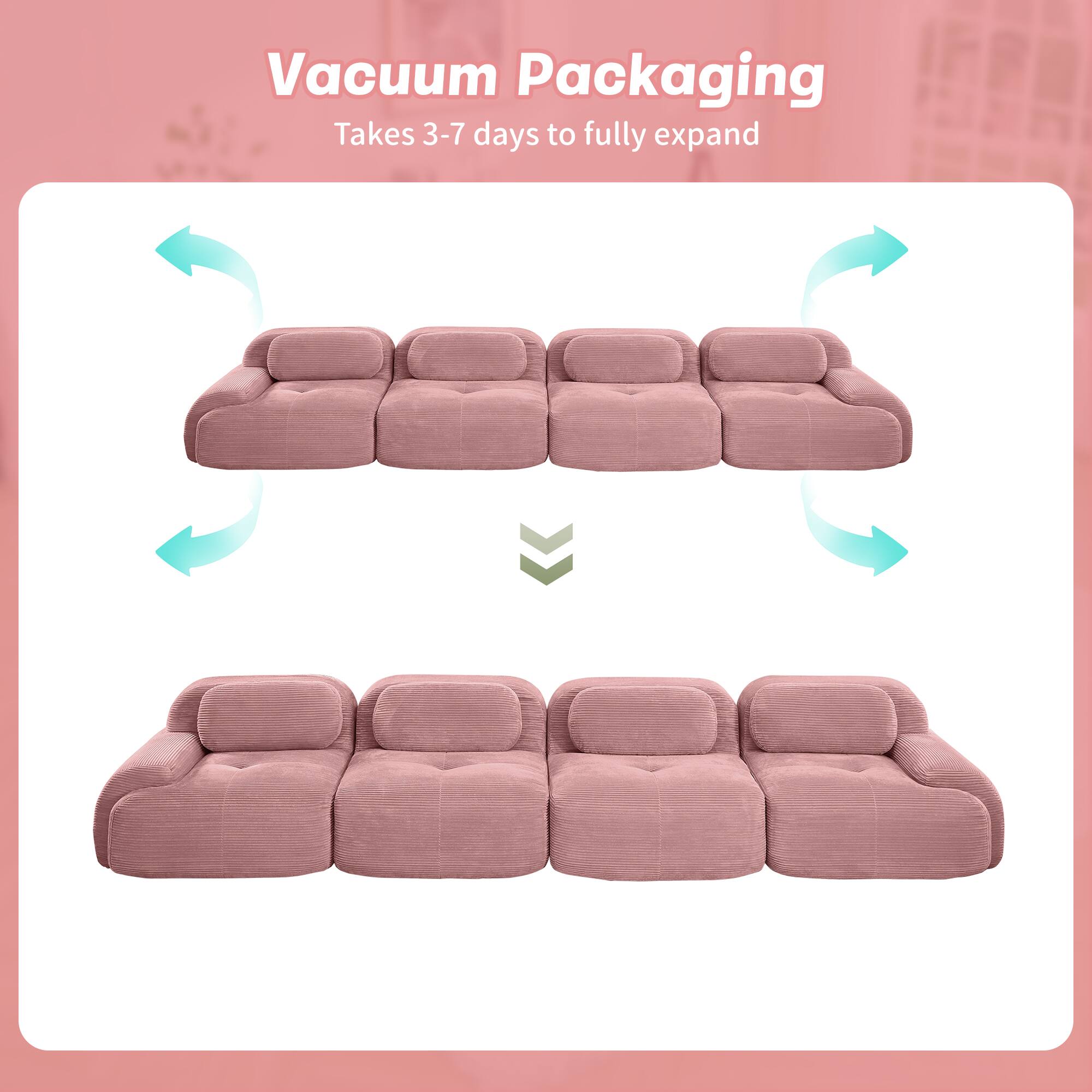 Vacuum Packaging  
Takes 3-7 days to fully expand