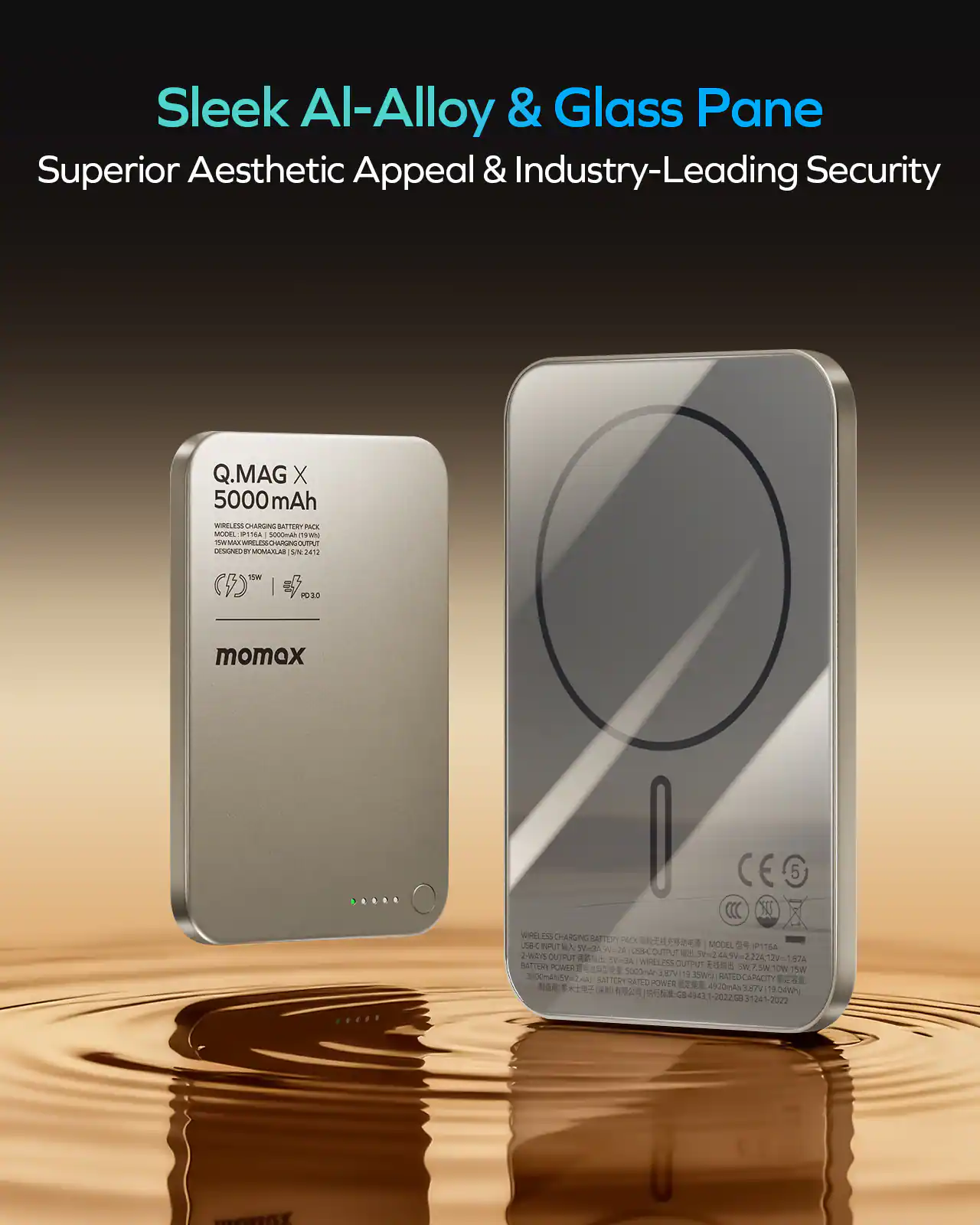 Sleek Al-Alloy & Glass Pane Superior Aesthetic Appeal & Industry-Leading Security

Q.MAG X 5000 mAh

WWLs CHARUNA BAPTERT PACE JAN 1 H OGOIAN W M CHARGING OUTPUT DESUNO d ASLA SN 24N TM (D) | Pk0 momex 5 ) S WIRELESS CHARGING MTN PECK LBC NPUT SV3 MODEL P115A WI2A COUTPUT - 2-BA75 OUTPUT 22A 129m LAPA 3A WIRELESS OUTPUT BATTERY POWER

7 ow 1oW 15 5000mlh 587V119 35 300Om- BATTERY RATEO-CAPACITY BIS RATRO POWER E N AR Gd STV D4N

L eHCE 1-2022.00 11241-2022