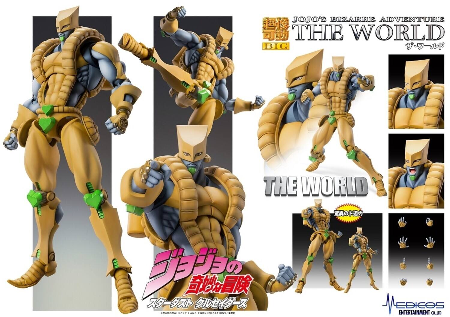 JOJO'S BIZARRE ADVENTURE  
THE WORLD  
ザ・ワールド  

超像可動  
BIG  

THE WORLD  
驚異のトドカ  

ジョジョの奇妙な冒険  
スターダスト・クルセイダース  

MEDICOS ENTERTAINMENT CO., LTD.  
LUCKY LAND COMMUNICATIONS