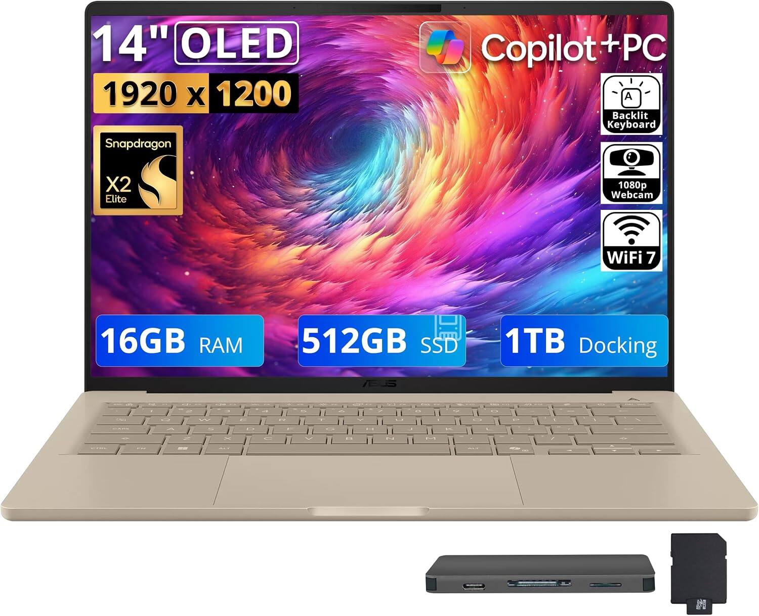 14" OLED 1920 x 1200 Snapdragon X2 Elite  
Copilot+PC  
Backlit Keyboard  
1080p Webcam  
WiFi 7  
16GB RAM  
512GB SSD  
1TB Docking