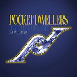 Pocket Dwellers - Digitally Organic - Limited 180-Gram Clear Vinyl - VINYL LP