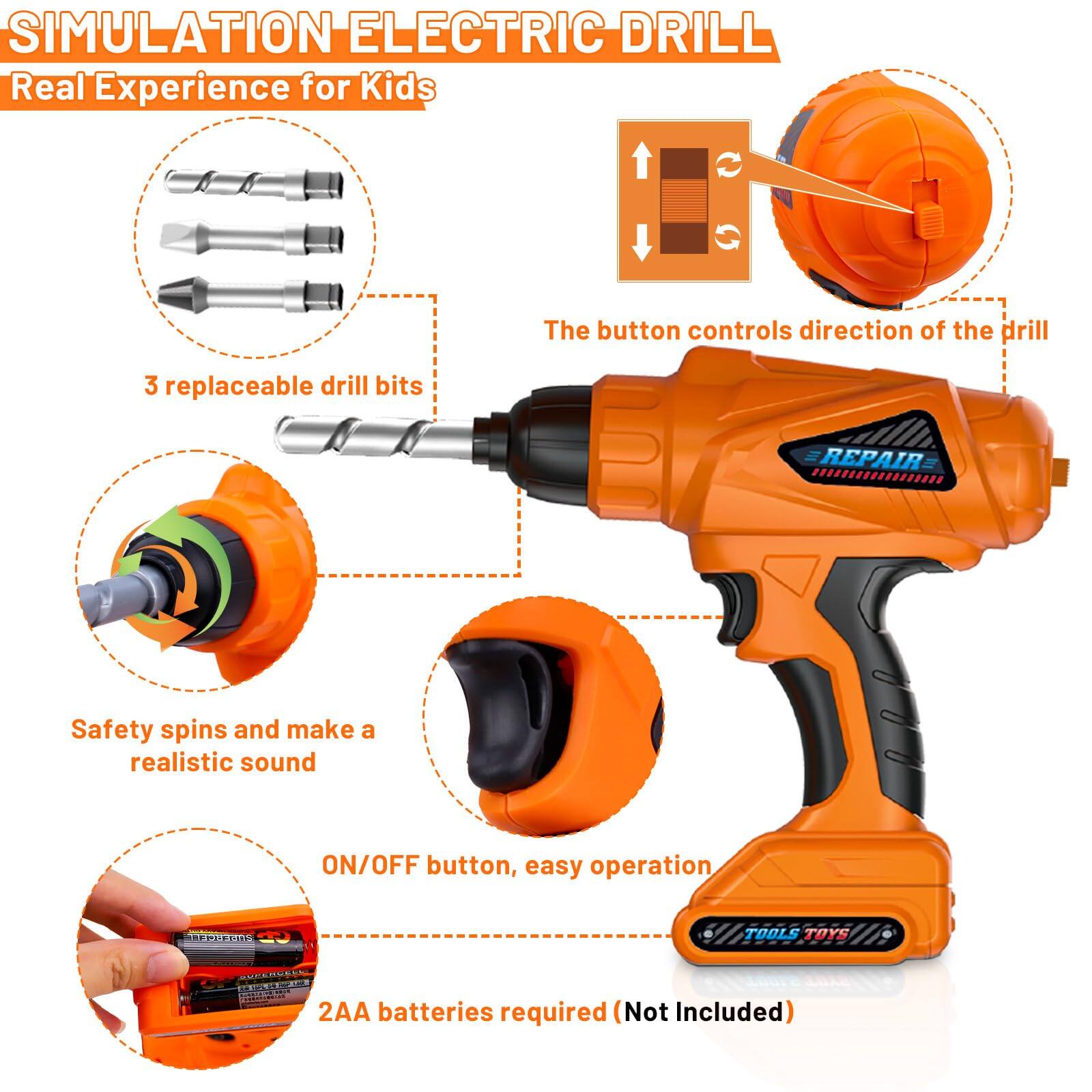**SIMULATION ELECTRIC DRILL**  
Real Experience for Kids  

- 3 replaceable drill bits  
- The button controls direction of the drill  
- Safety spins and make a realistic sound  
- ON/OFF button, easy operation  
- 2AA batteries required (Not Included)  

**TOOLS TOYS**