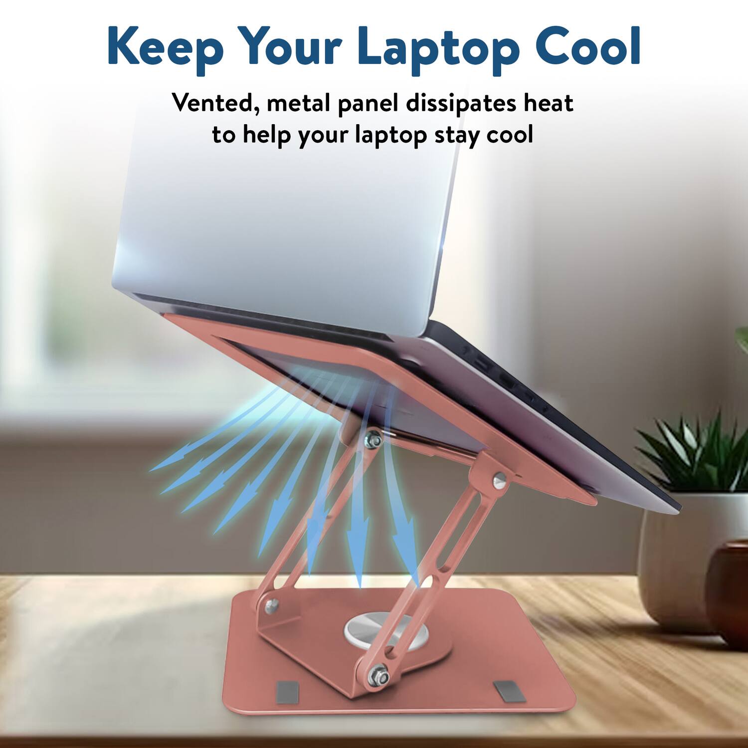 Keep Your Laptop Cool

Vented, metal panel dissipates heat to help your laptop stay cool