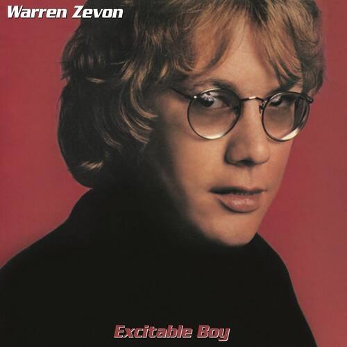 Warren Zevon  
Excitable Boy