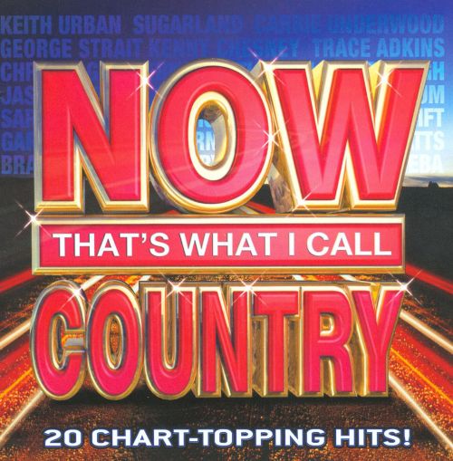  Now That's What I Call Country [2008] [CD]