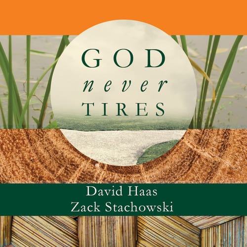 Haas,David / Stachowski,Zack - God Never Tires  - COMPACT DISCS