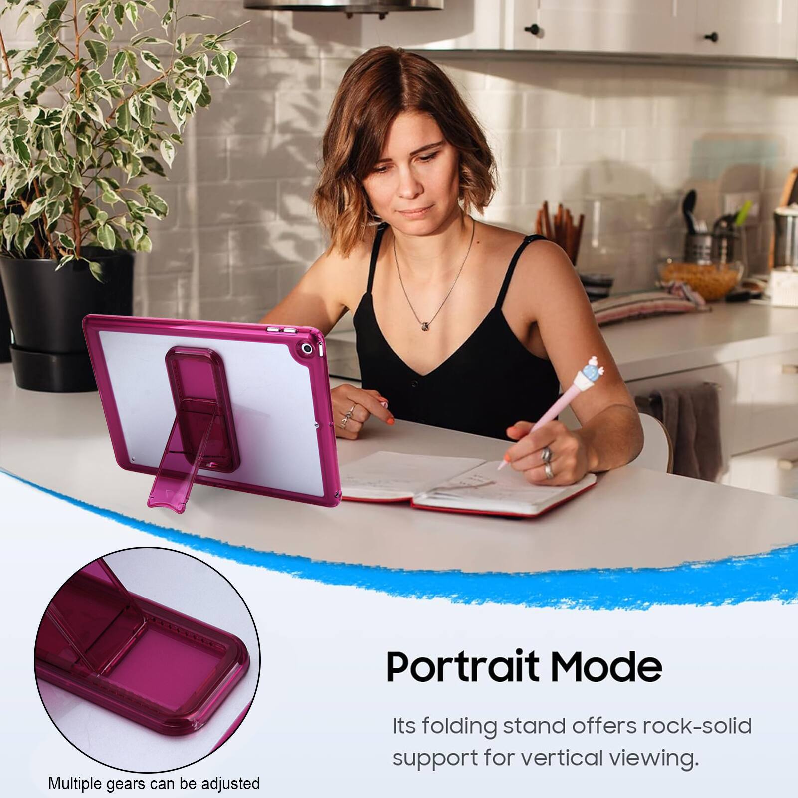 Portrait Mode  
Multiple gears can be adjusted  
Its folding stand offers rock-solid support for vertical viewing.