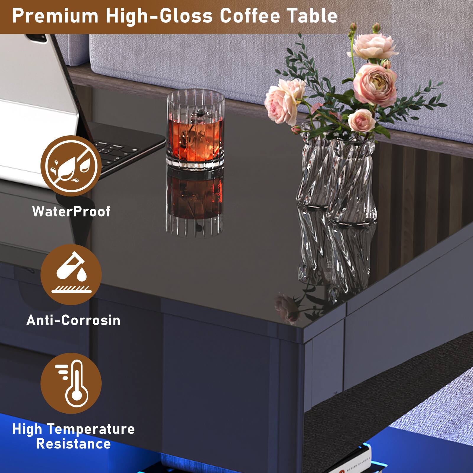 Premium High-Gloss Coffee Table

- WaterProof
- Anti-Corrosion
- High Temperature Resistance
