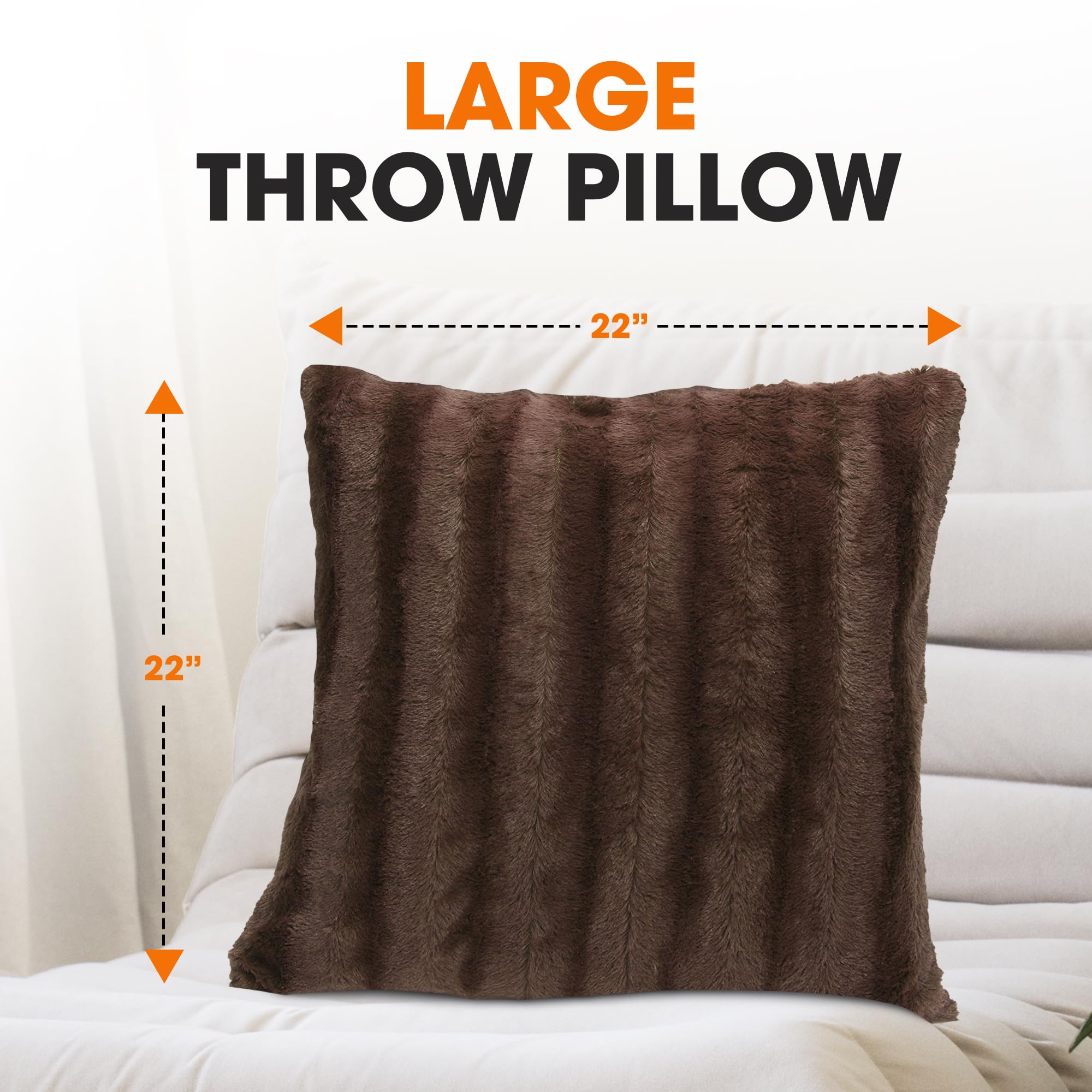 LARGE THROW PILLOW  
22"  
22"