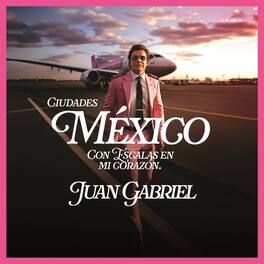 Juan Gabriel - Mexico Con Escalas En Mi Corazon (Ciudades) - VINYL LP
