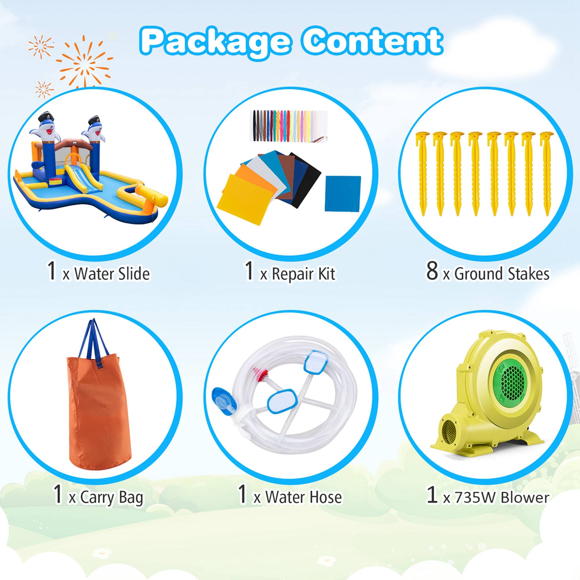 Package Content

1 x Water Slide  
1 x Repair Kit  
8 x Ground Stakes  
1 x Carry Bag  
1 x Water Hose  
1 x 735W Blower