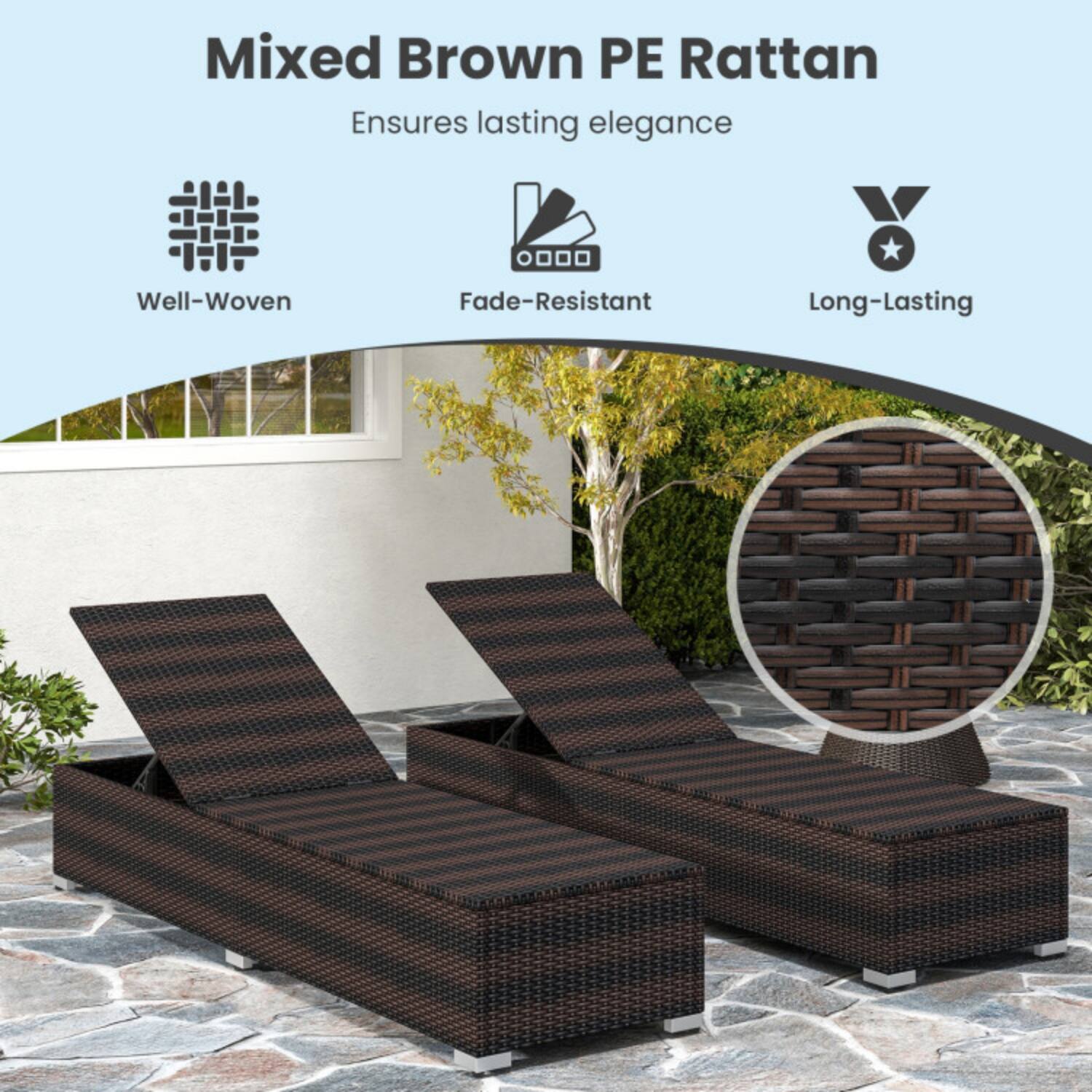 Mixed Brown PE Rattan  
Ensures lasting elegance  

- Well-Woven  
- Fade-Resistant  
- Long-Lasting