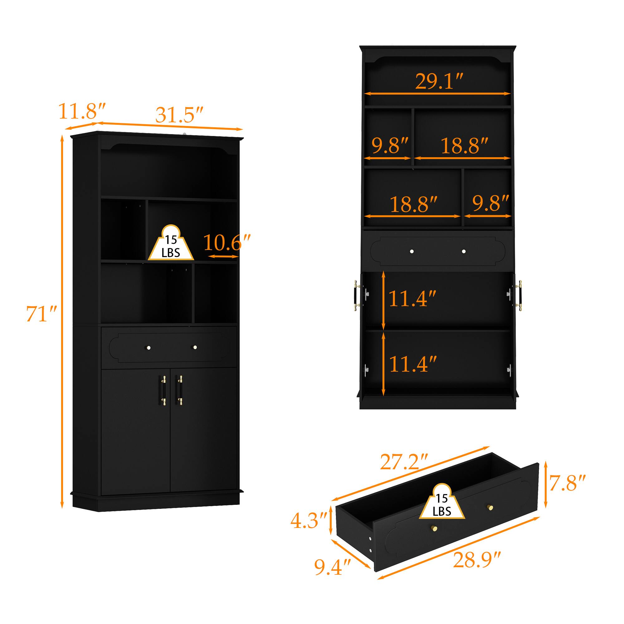 11.8", 31.5", 29.1", 9.8", 18.8", 18.8", 9.8", 15 LBS, 10.6", 71", 11.4", 11.4", 4.3", 27.2", 15 LBS, 7.8", 9.4", 28.9"