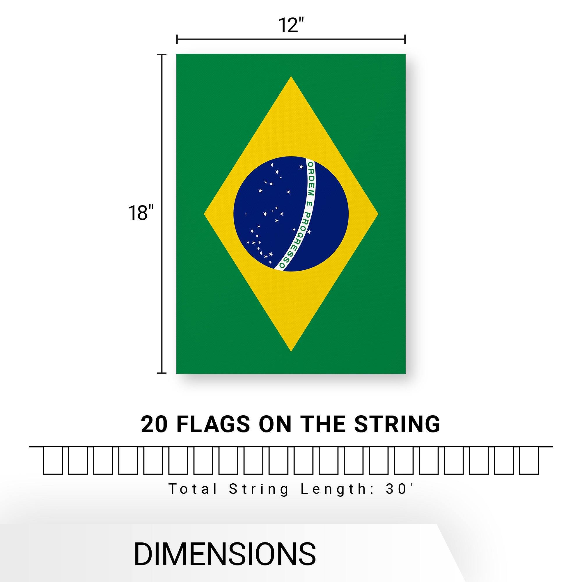 12" x 18"  
ORDEM E PROGRESSO  
20 FLAGS ON THE STRING  
Total String Length: 30'  
DIMENSIONS
