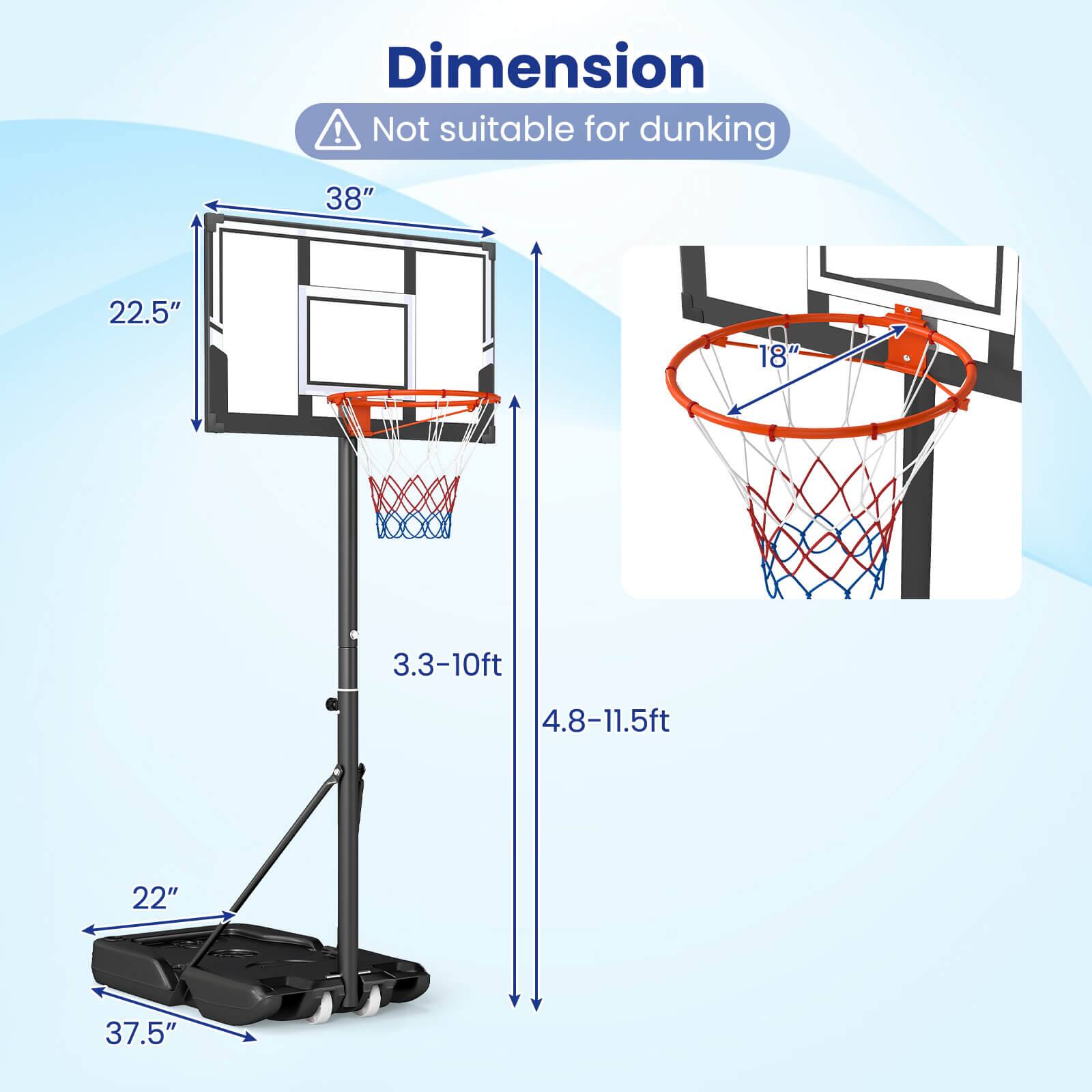 Dimension  
Not suitable for dunking  

38"  
22.5"  
3.3-10ft  

18"  
4.8-11.5ft  

22"  
37.5"