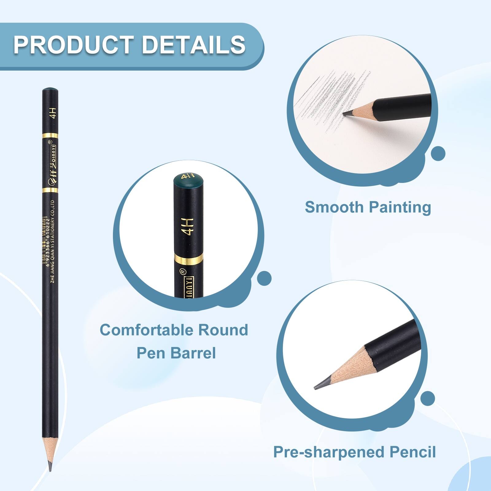 PRODUCT DETAILS

4H

Oa if a 4 OIT CO Pg 61022 AMTIO Tha 5925565-610222 25566

QIAN YISTATIONERY IANT 2 - BANG 2L

4H

Smooth Painting

Comfortable Round Pen Barrel

Pre-sharpened Pencil